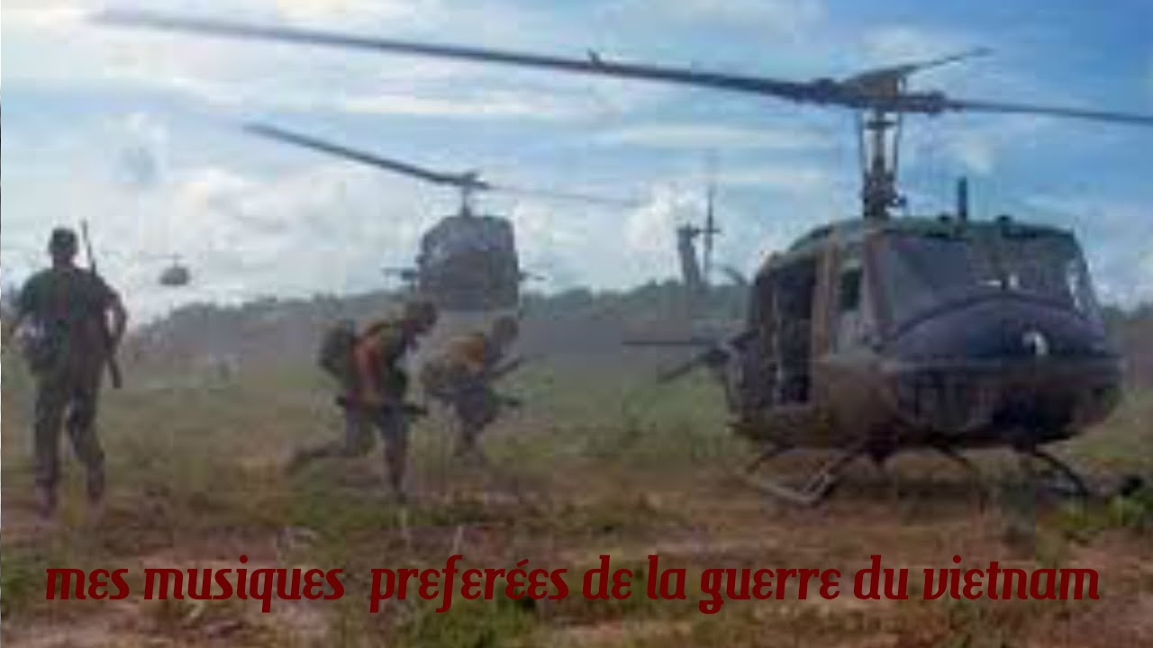 musique de la guerre du vietnam que j'adore