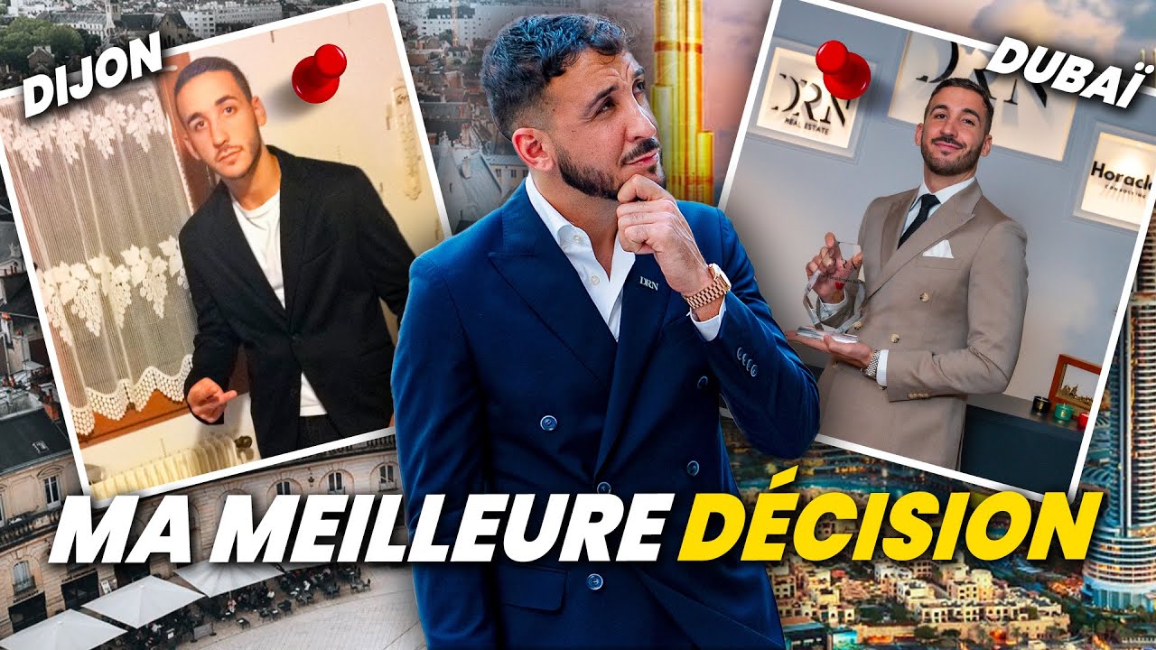 Du petit étudiant à Dijon à top agent immobilier à Dubaï : mon histoire