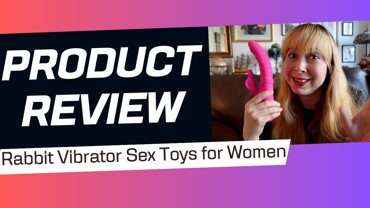 Rabbit Vibrator Sex Toys for Women REVIEW!