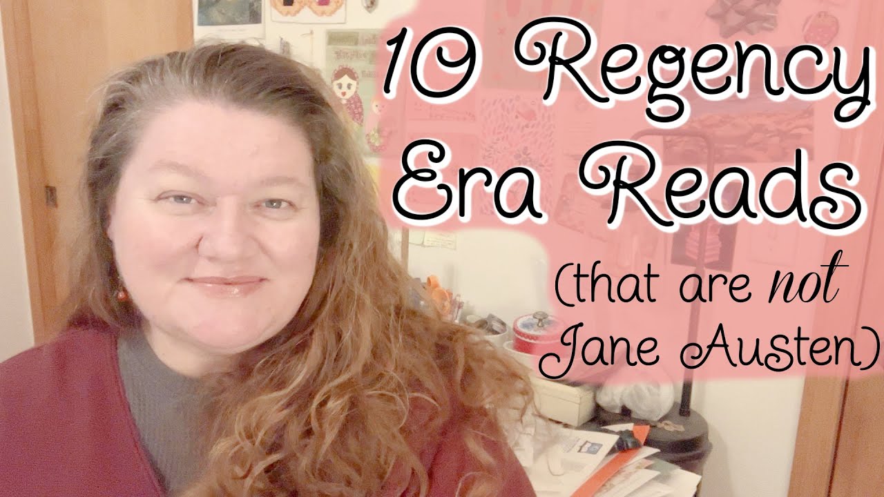 10 Regency Era Reads That Are Not Jane Austen | Febregency TBR Possibilities #februarytbr