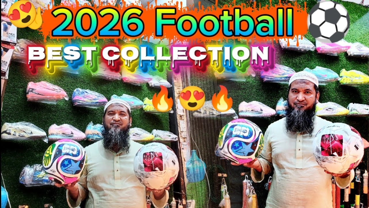 ২০২৬ | বেস্ট কালেকশন নিউ ফুটবল ⚽🔥| 2026 New Football ⚽ Collection {|⚽🔥|}