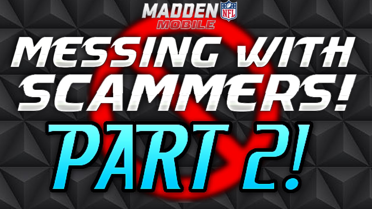 Messing With Scammers! Part 2. (Double Your Coins!) Madden Mobile