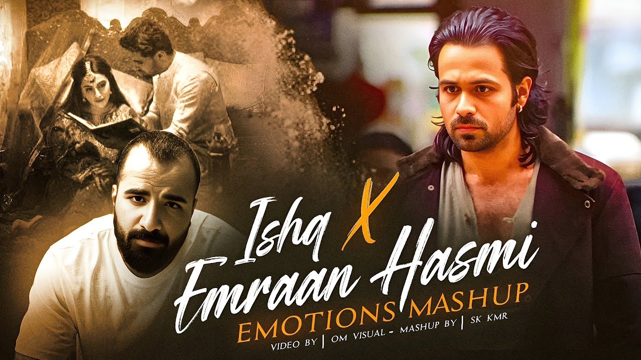 Ishq X Emraan Hashmi - Emotions Mashup | Tera Mera Rishta | Ya Ali | Jhol | Bollywood Mashup