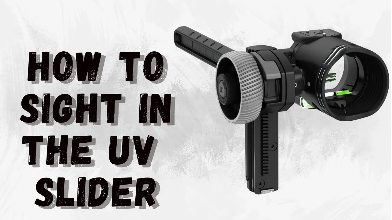 UV Slider Sight | How To Sight In
