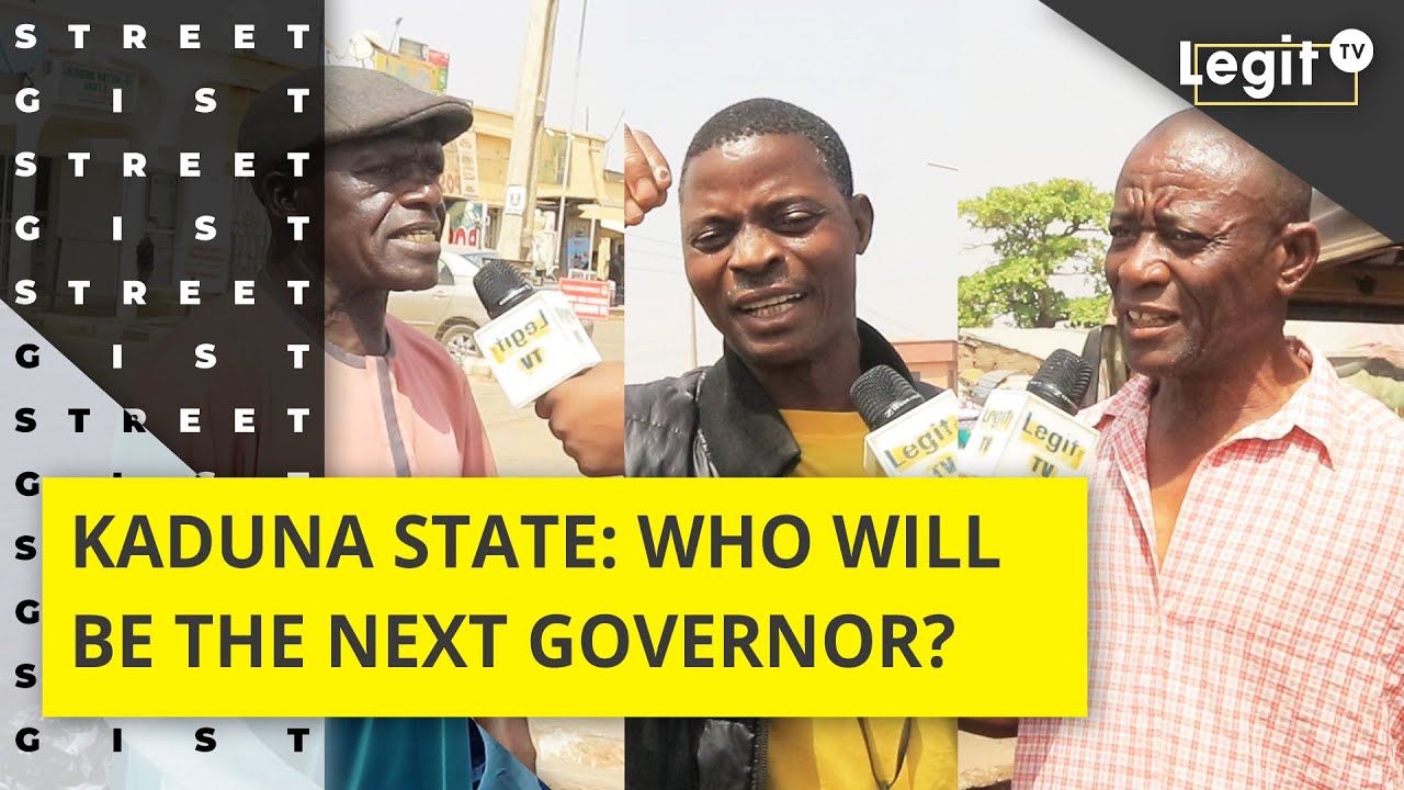 Who will be the next governor of Kaduna state? Nigerians predict | Legit TV