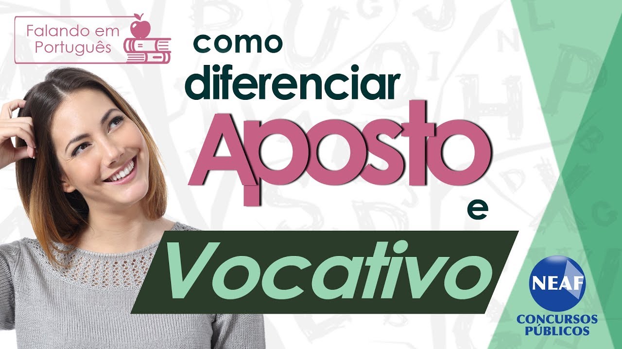 Como Identificar Aposto e Vocativo? | Falando em Português