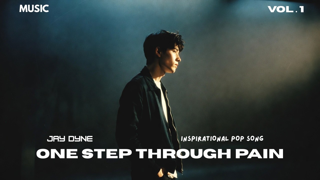 One Step Through Pain &ndash; Jay Dyne (Official Lyric Video) | Motivational Pop Song