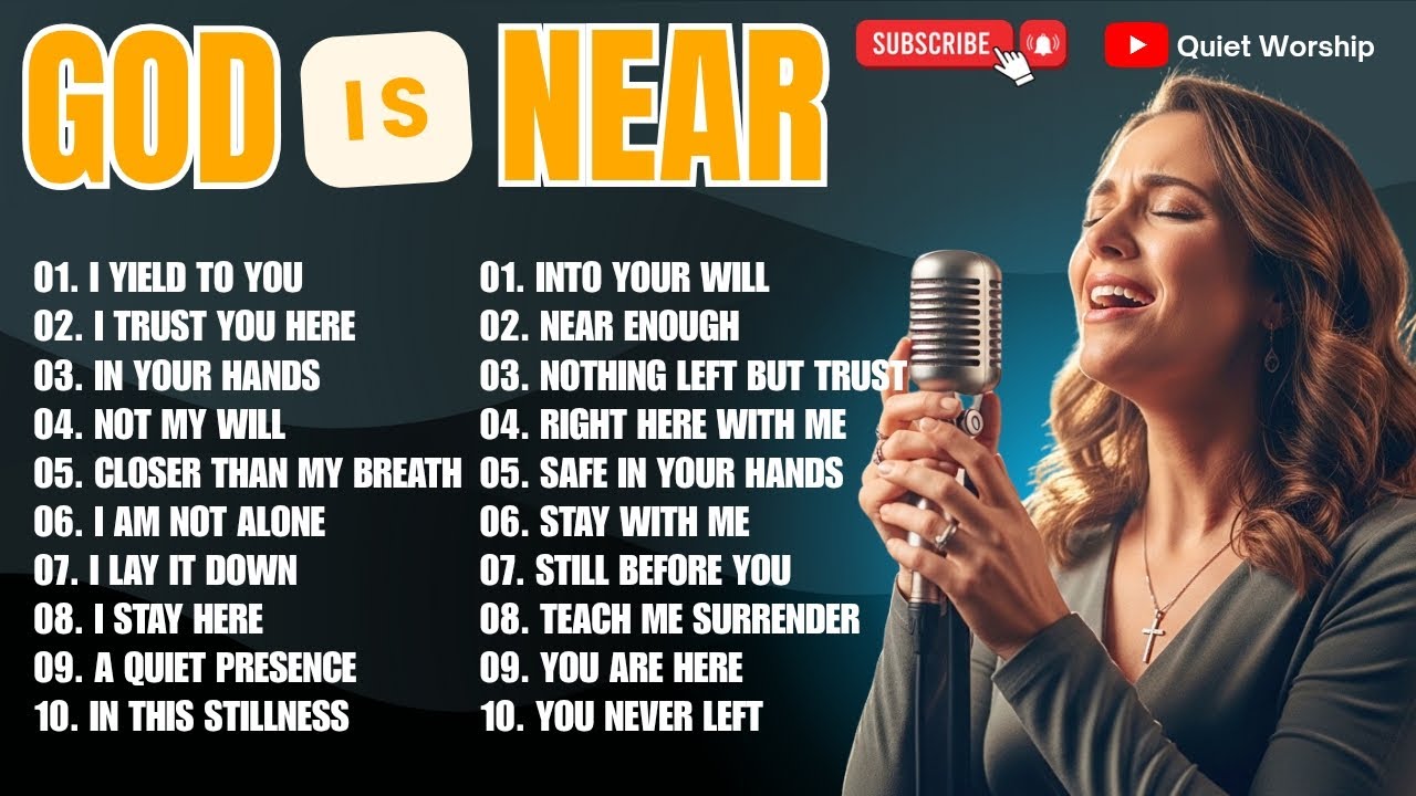 God is Near | Quiet Worship - Christian Worship Album | Holy Spirit Soaking Songs
