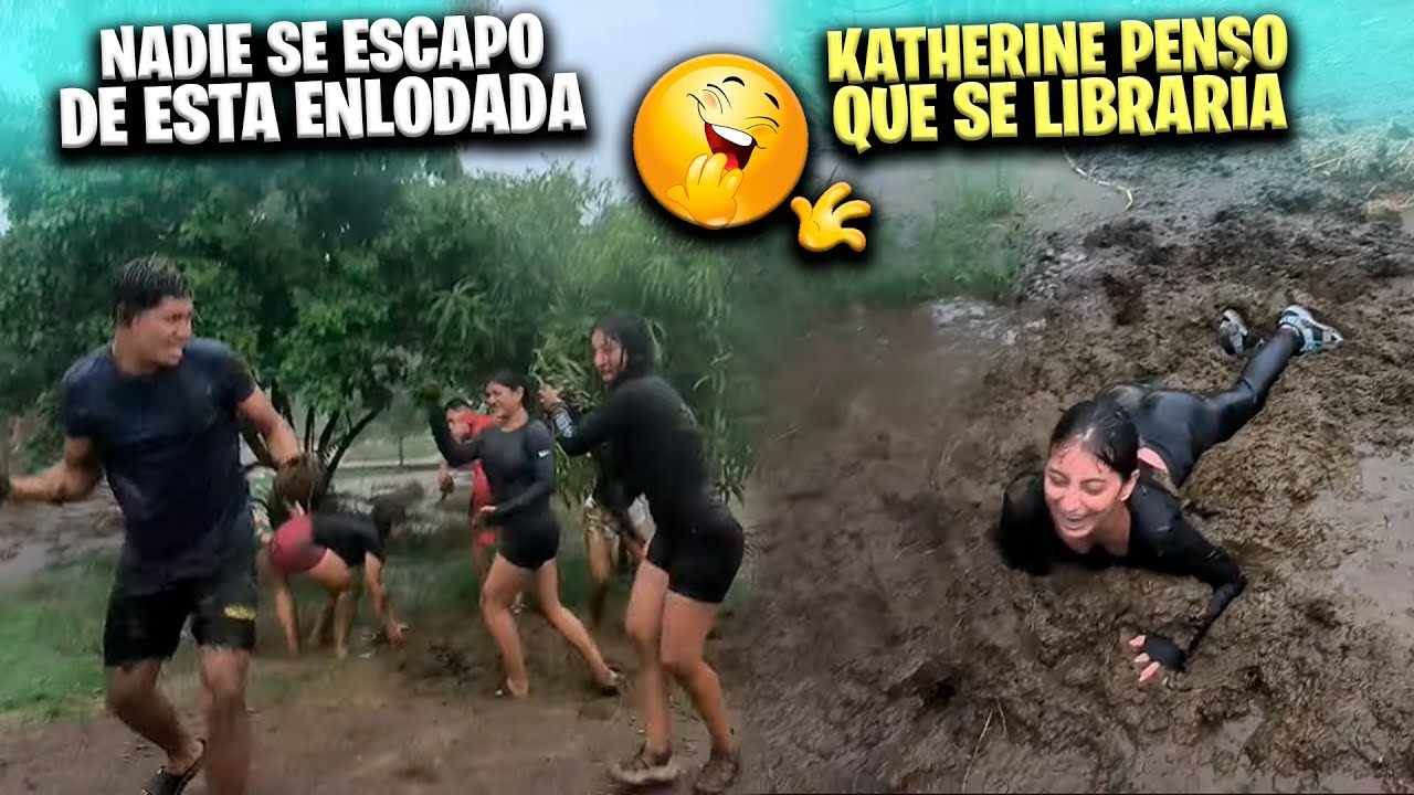 Gu3rra de lodo para los Jrs! Camarón se fijó que Katherine se CORRE de los retos. VAYAN POR ELLA.