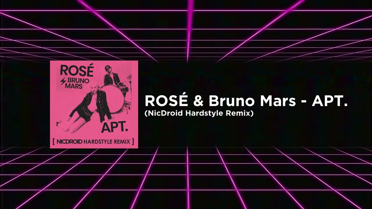 ROSÉ & Bruno Mars - APT.  (NicDroid Hardstyle Remix)