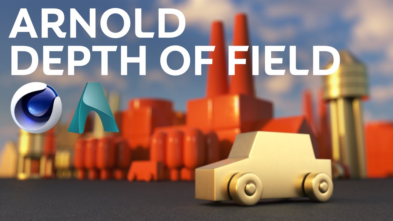 How to apply Depth of Field in Arnold for Cinema4D