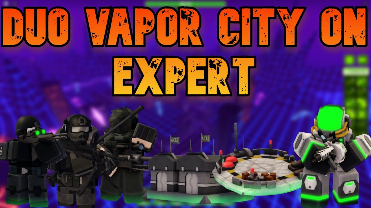 Duo Vapor City on Expert | Roblox | TDX