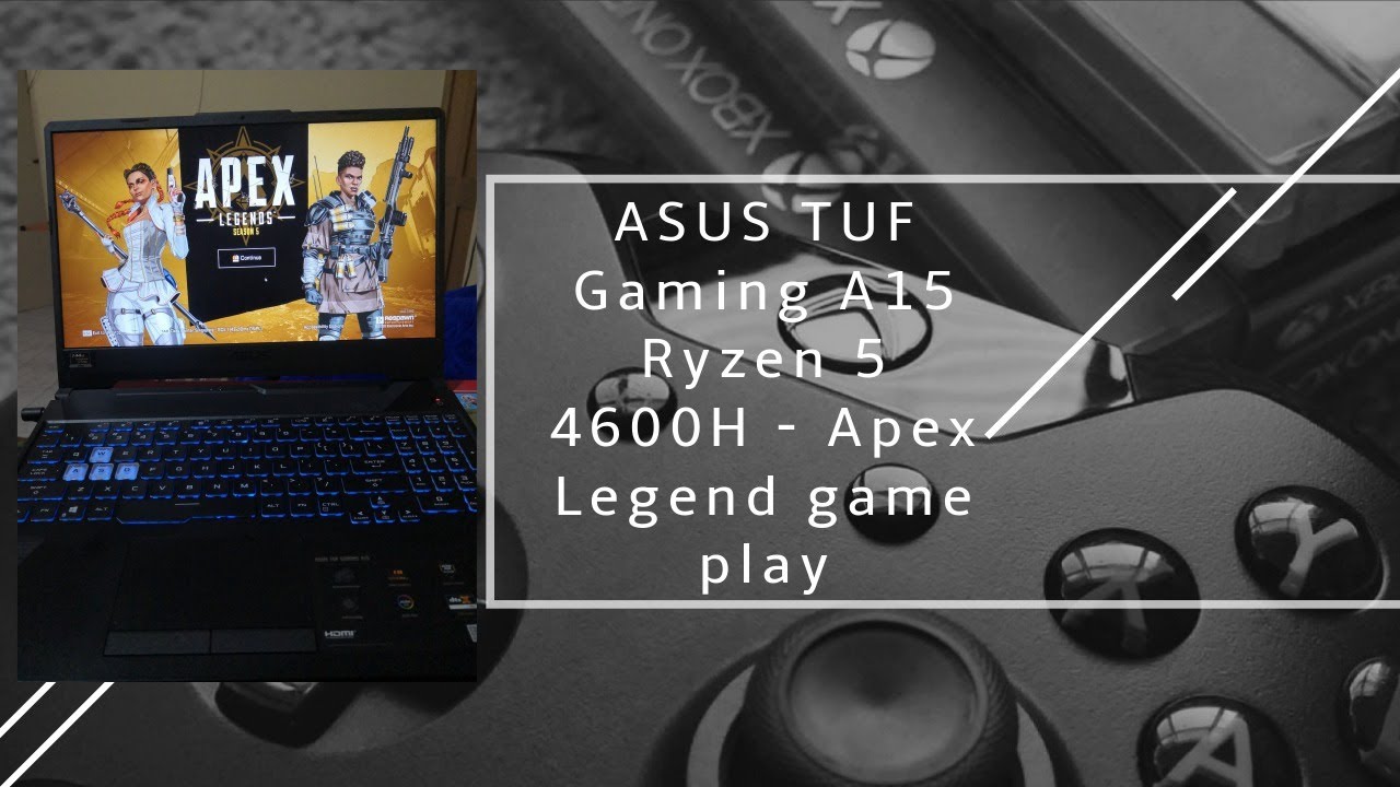 ASUS TUF Gaming A15 Laptop FHD 144Hz Ryzen 5 4600H Gameplay - Apex legends