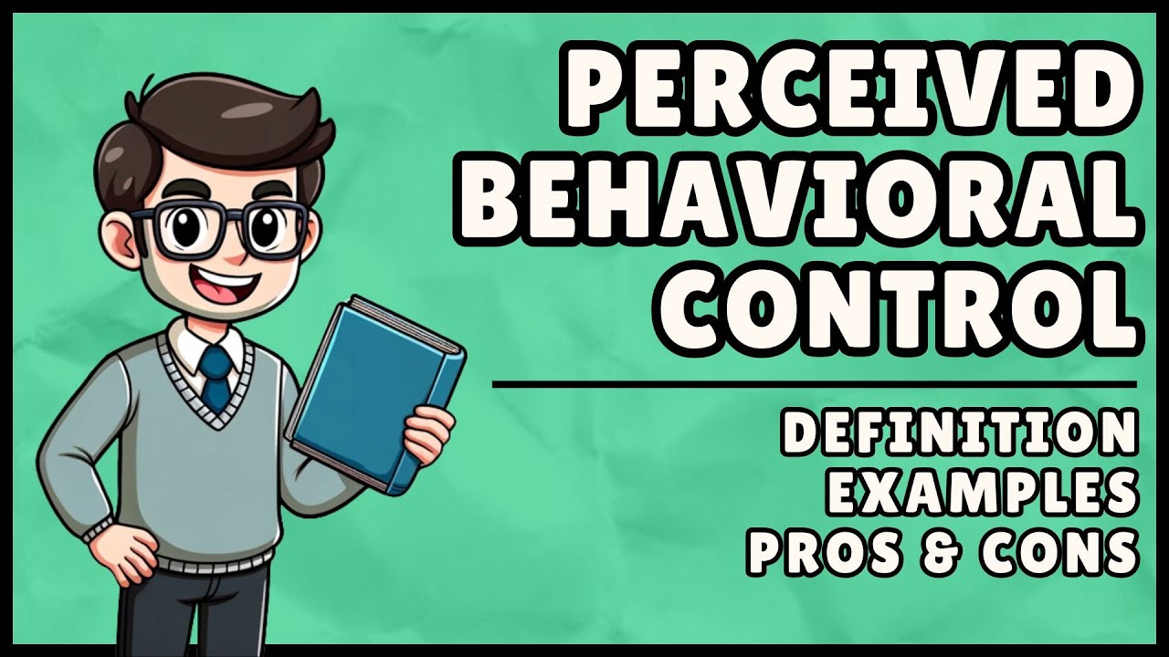 What is Perceived Behavioral Control? (Easiest Explanation)