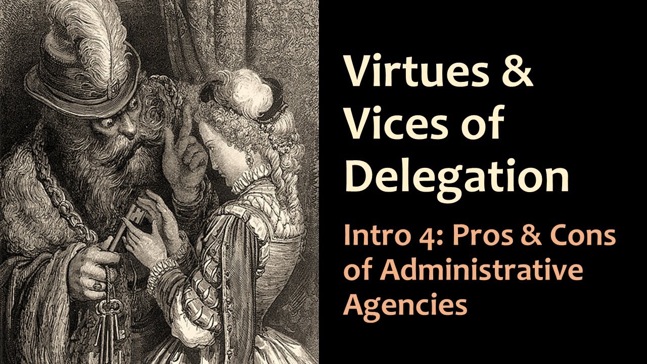 Virtues & Vices of Delegation - Intro