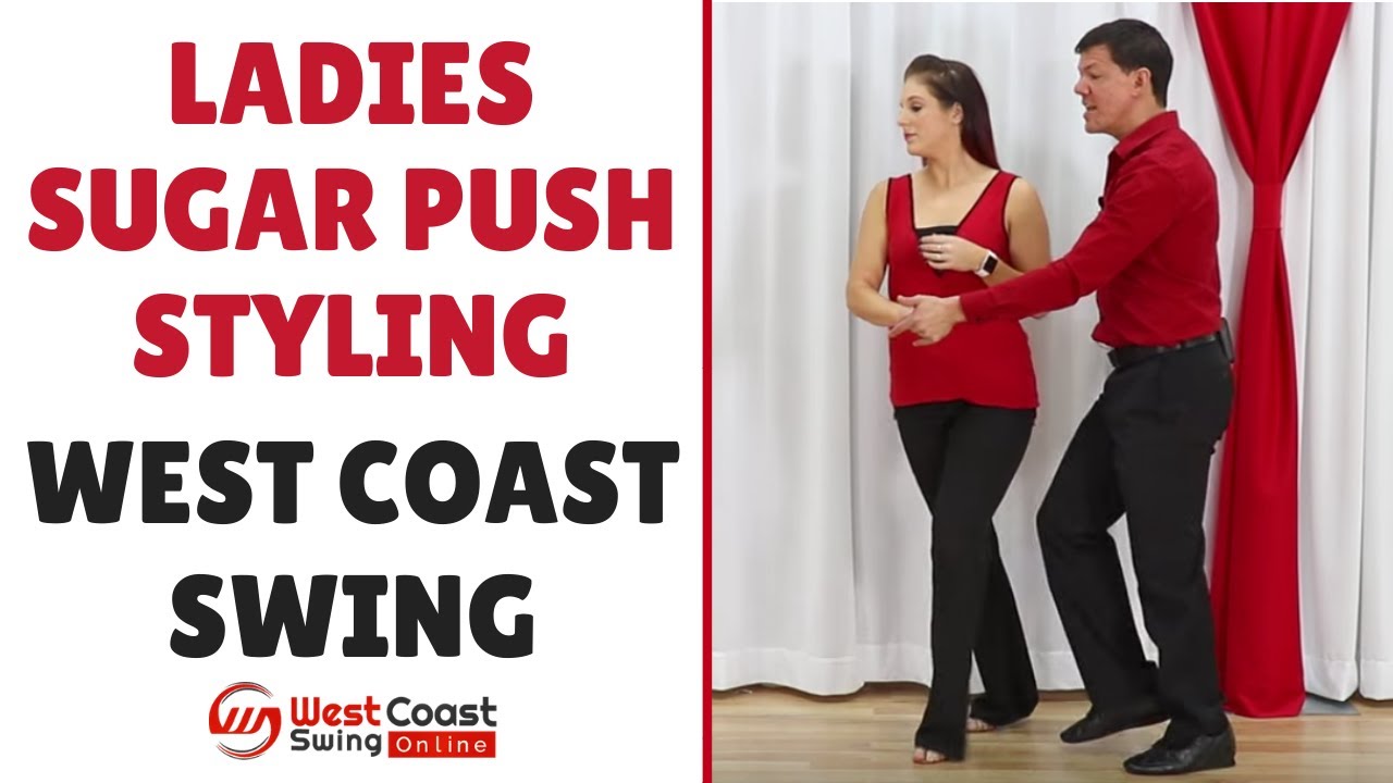 Ladies Styling for West Coast Swing | Sugar Push Styling