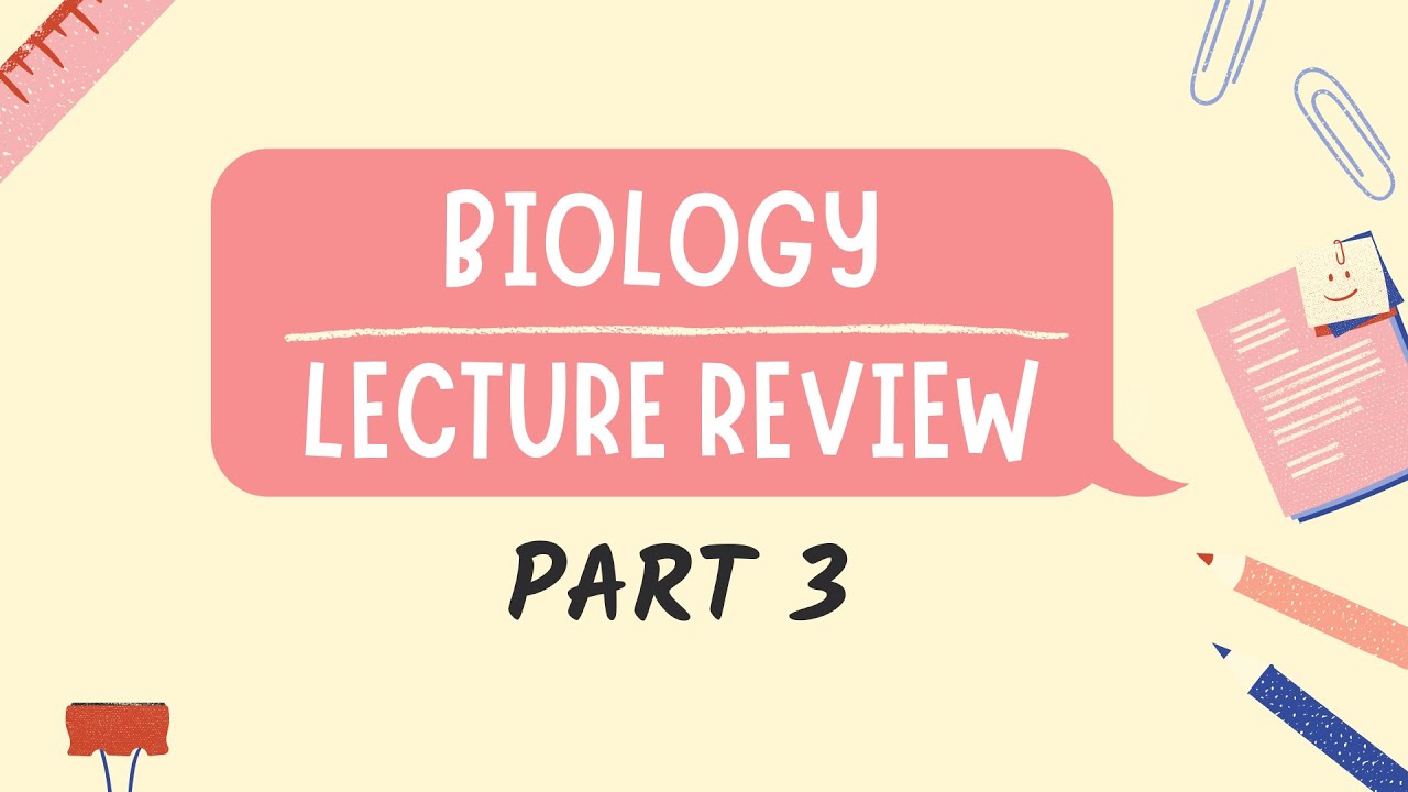 Biology Lecture Review | Part 3 | NMAT Review