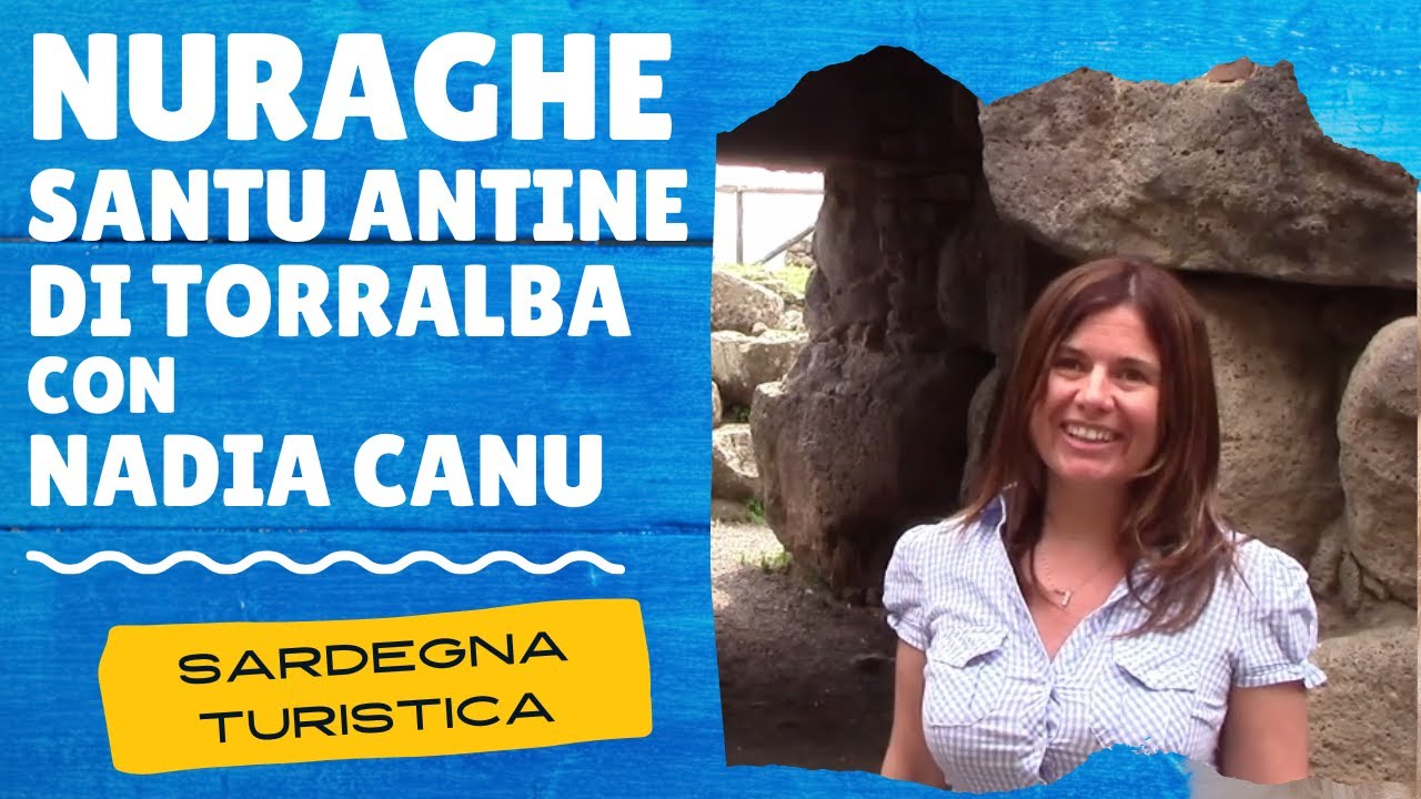 Nuraghe Santu Antine Torralba con Nadia Canu