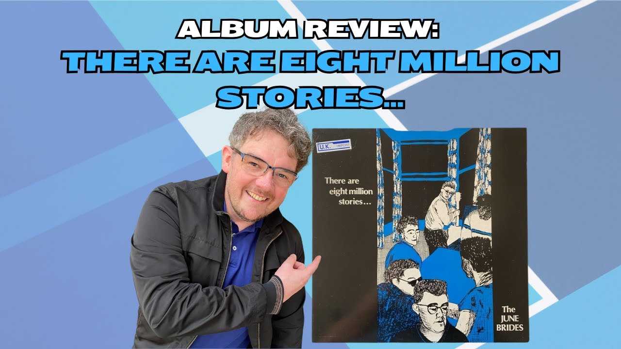Album Review Request: 'There are Eight Million Stories...' by The June Brides