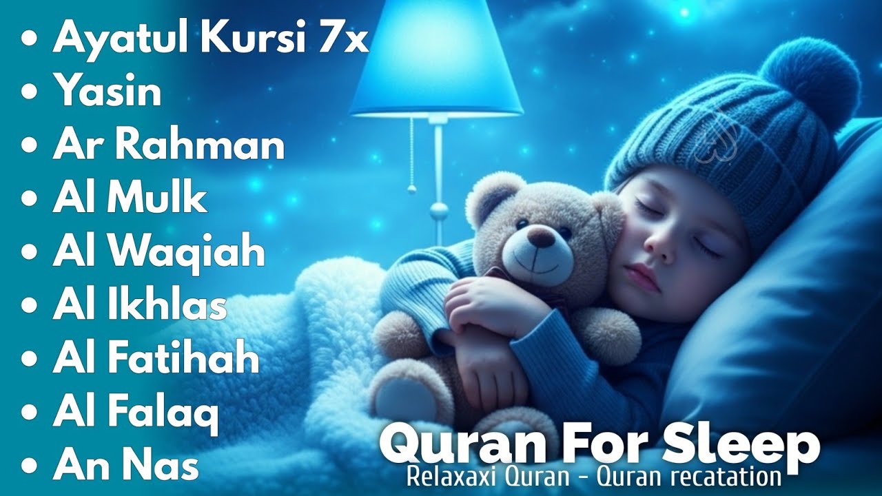 Uyqu uchun Qur'on | Dam olish uchun tinchlantiruvchi oyatlar | Oyat Kursiy, Yasin, Arrahmon Ala Aqel