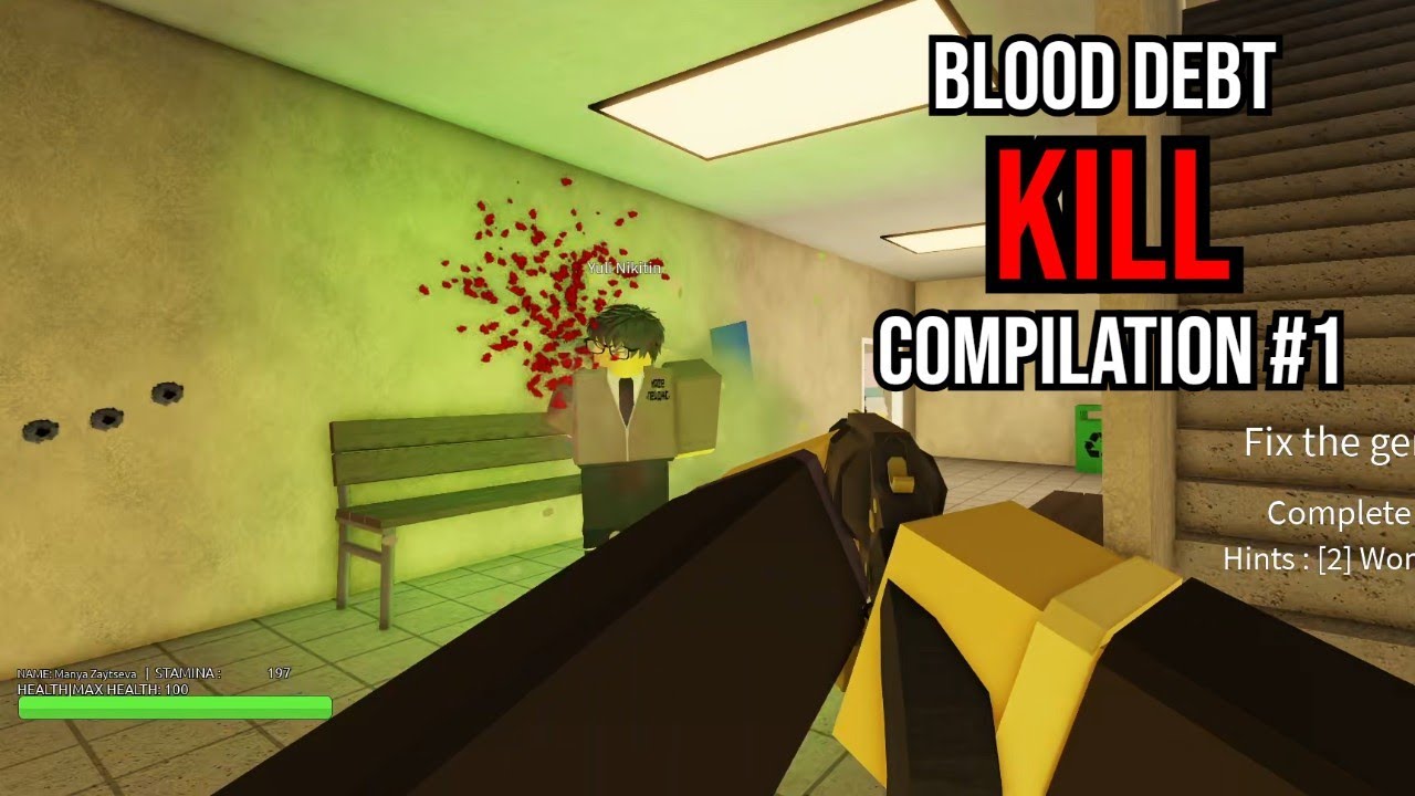 Blood Debt KILL Comp #1