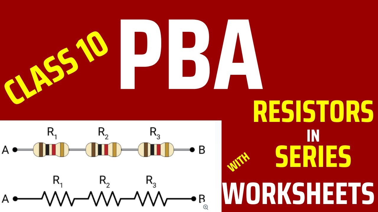Study Resistors in Series | PBA SSC-2  Physics