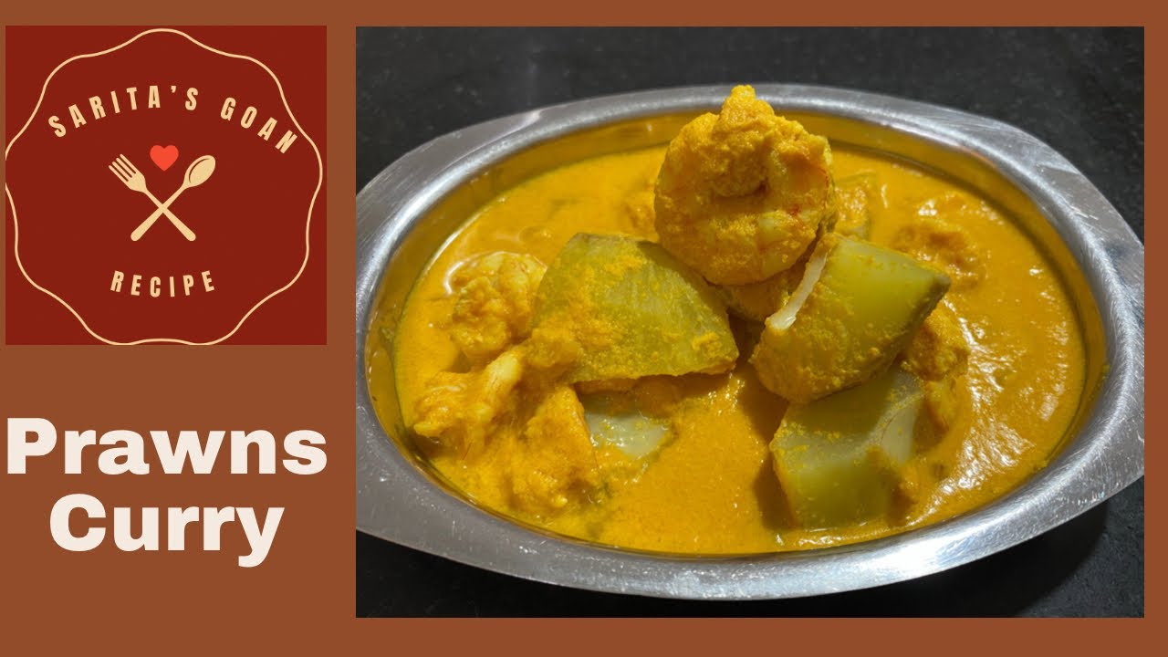 Prawns Curry With Raw Mango | Konkani Raw Mango Prawn Curry Recipe | Sarita’s Goan Recipe