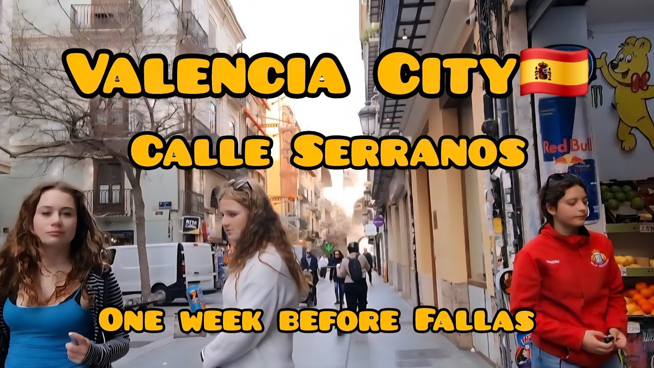 Walking Tour Around Calle Serranos, Valencia City🇪🇦/ Before Fallas 2026