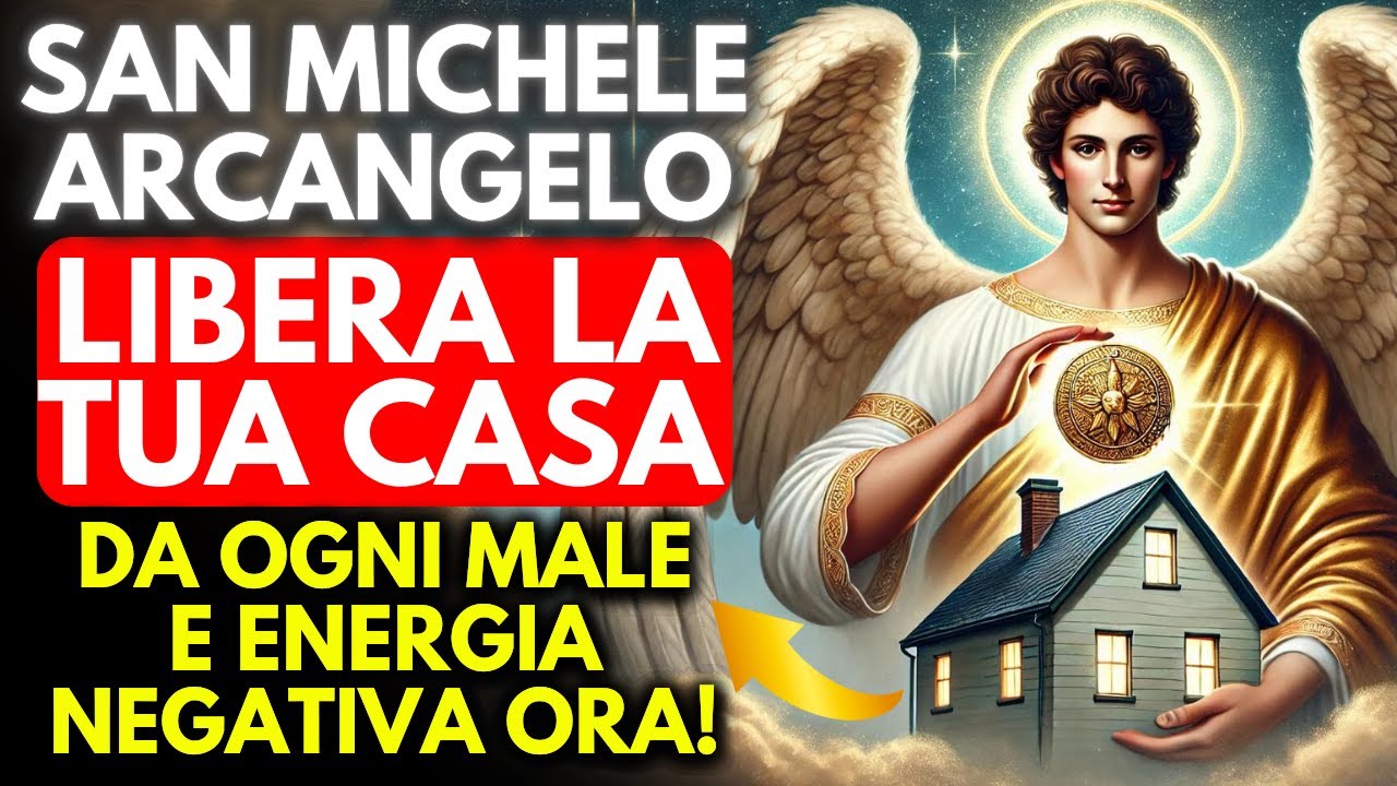 Potente Intervento di San Michele Arcangelo: Bandisce Tutte le Energie Negative dalla Tua Casa!