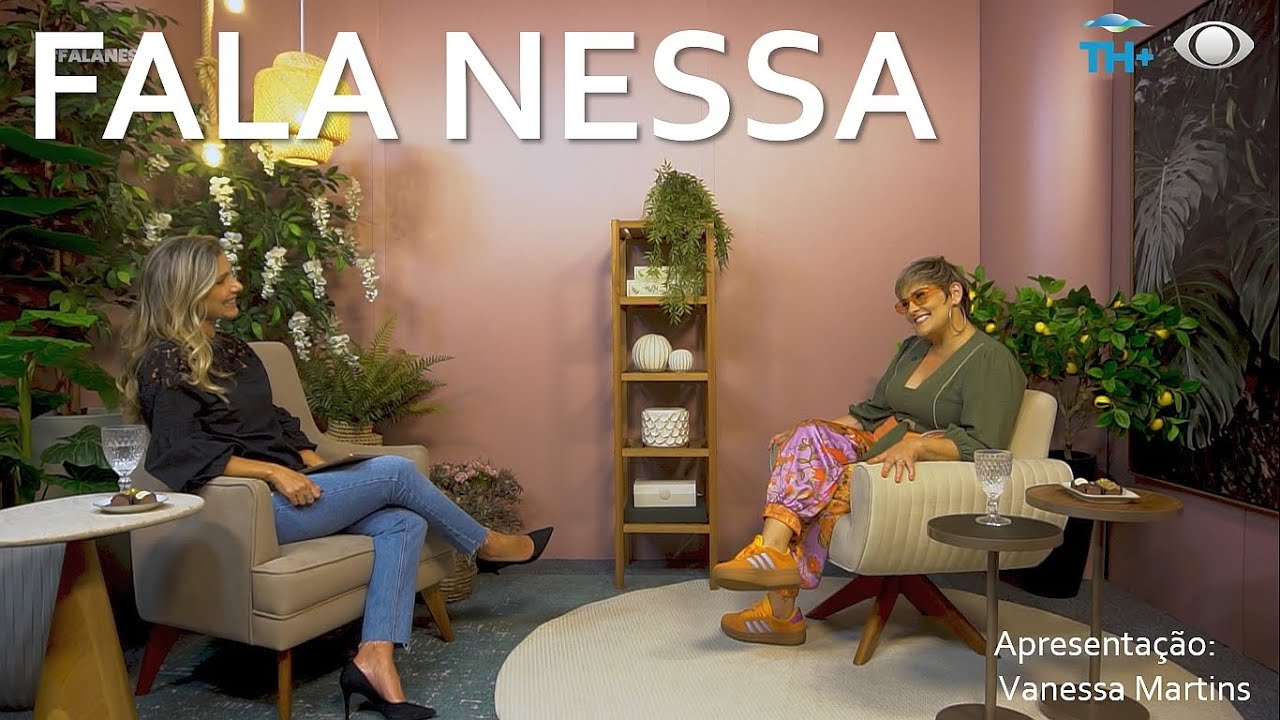 FALA NESSA  |  Com Vanessa Martins   |  19/07/2025
