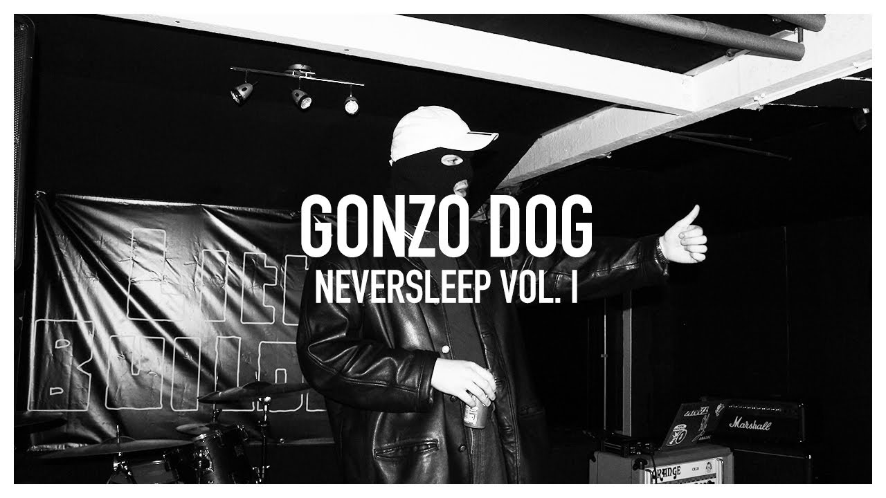 GONZO DOG - LIVE SESSION [NEVERSLEEP VOL. I]