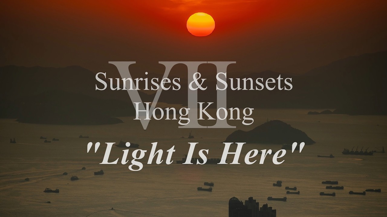 Sunrises & Sunsets, Hong Kong, Volume VII.... 