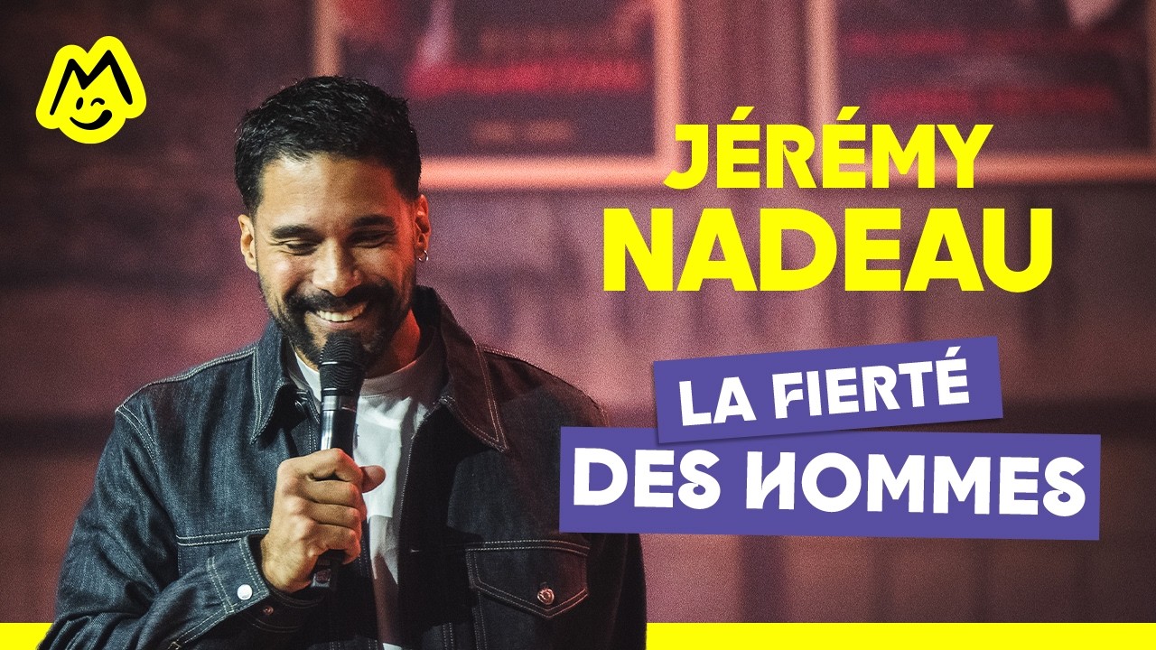Jérémy Nadeau – La fierté des hommes