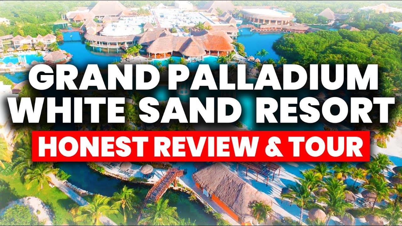 Grand Palladium White Sand Resort & Spa Riviera Maya | (ЧЕСТНЫЙ отзыв и тур)