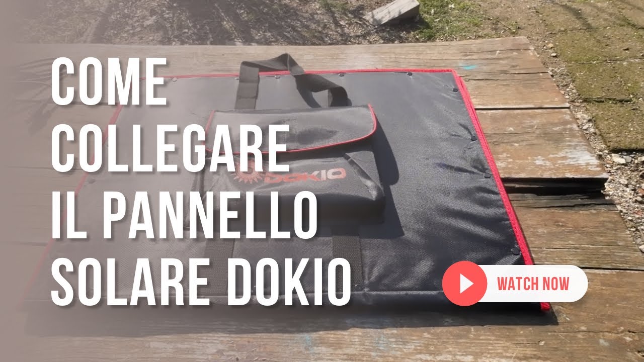 Tutorial pannello solare portatile Dokio