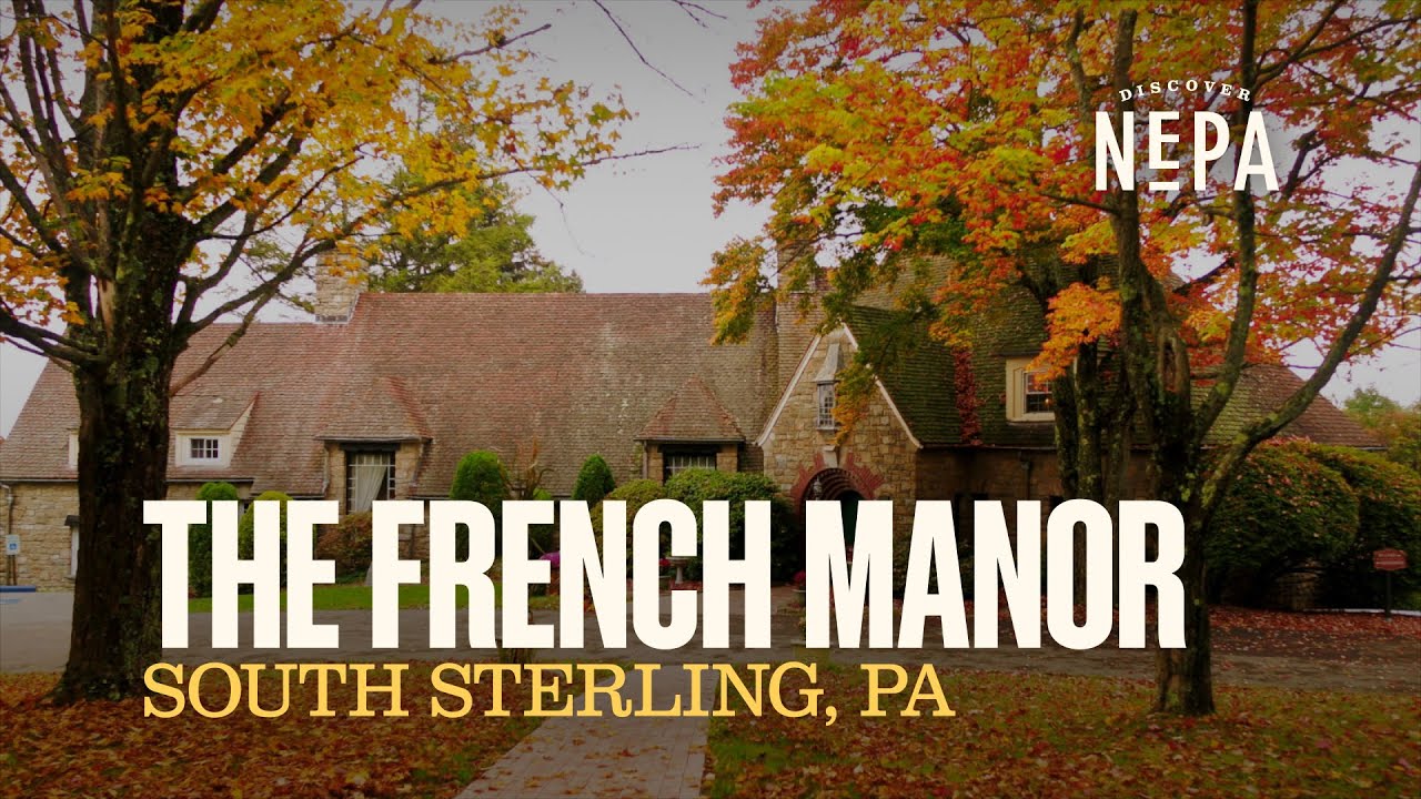 The French Manor | South Sterling, PA