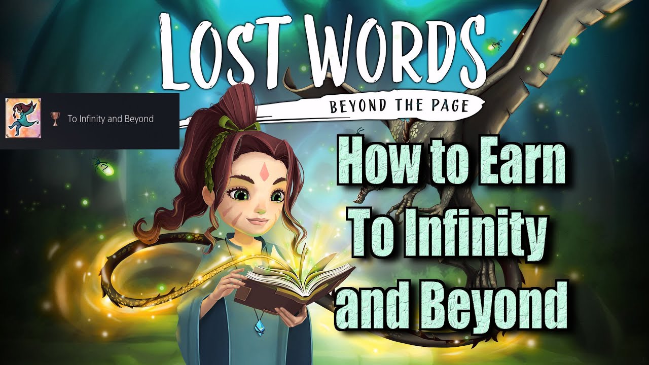 Lost Words Beyond the Page To Infinity and Beyond Trophy Achievement Guide