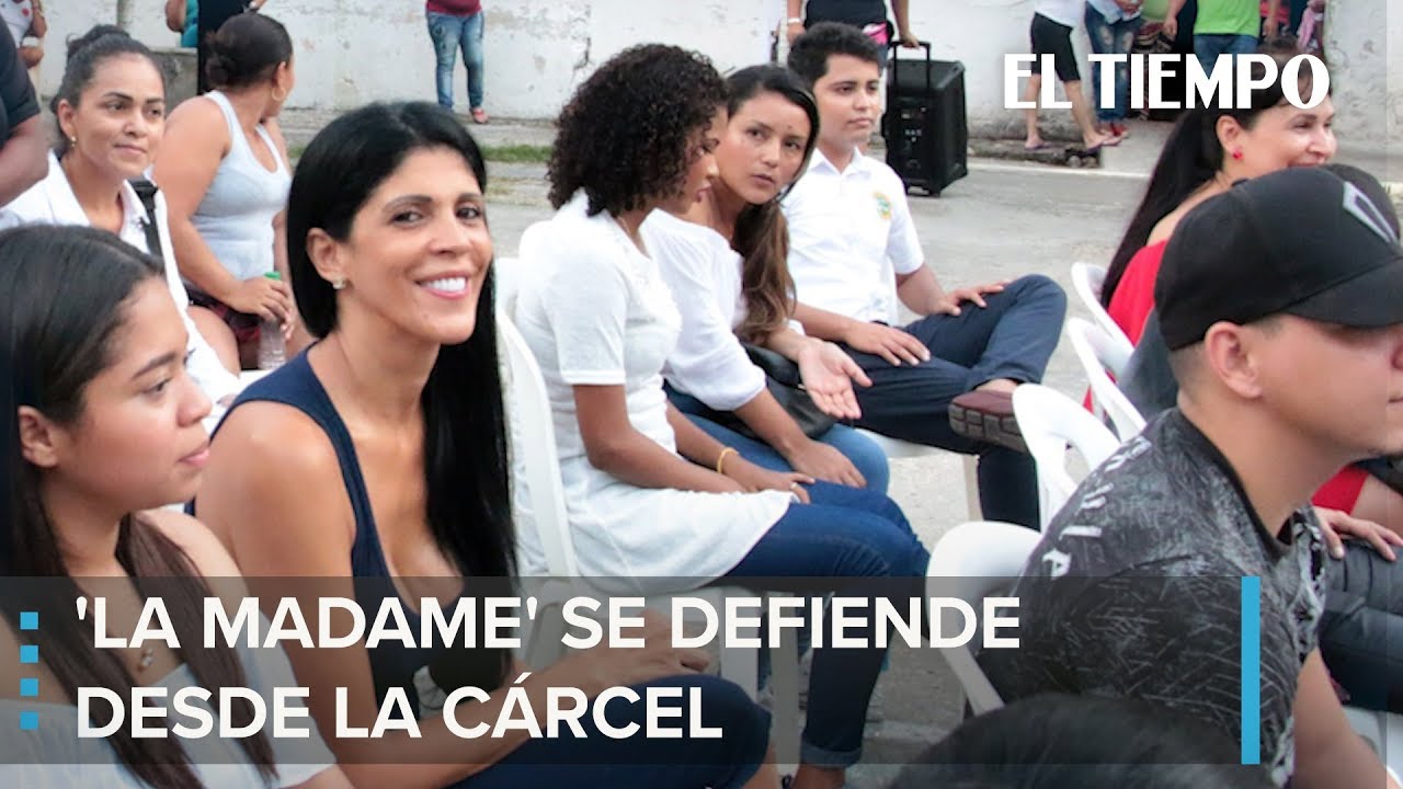 Polémica defensa de ‘La Madame’ desde la cárcel | EL TIEMPO