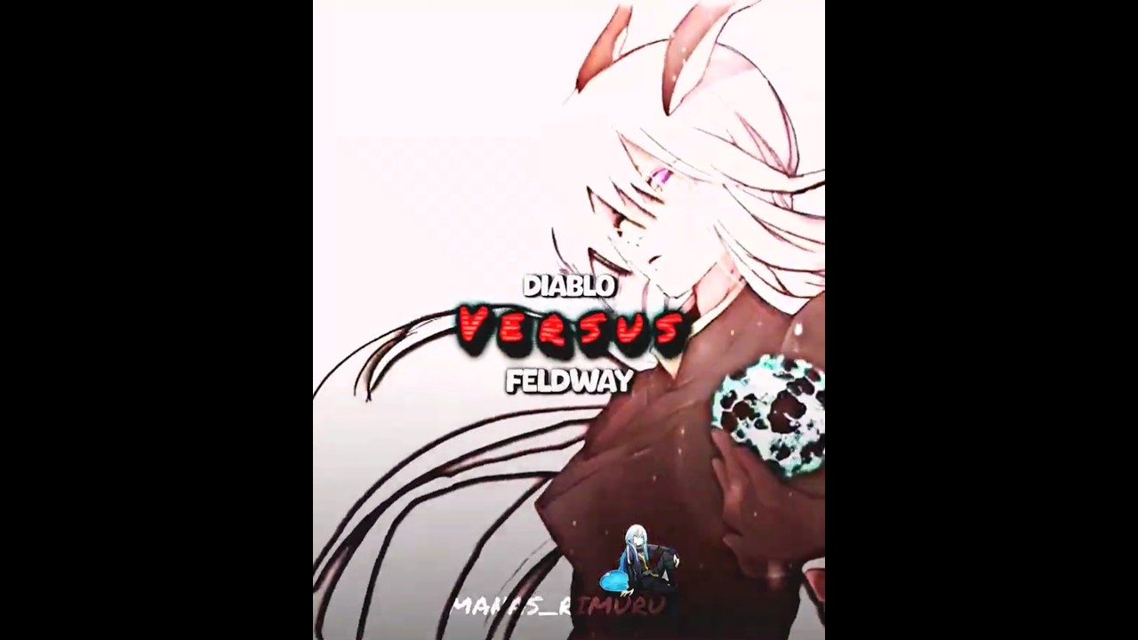 Diablo vs Feldway And Milim Nava Vs Velzard