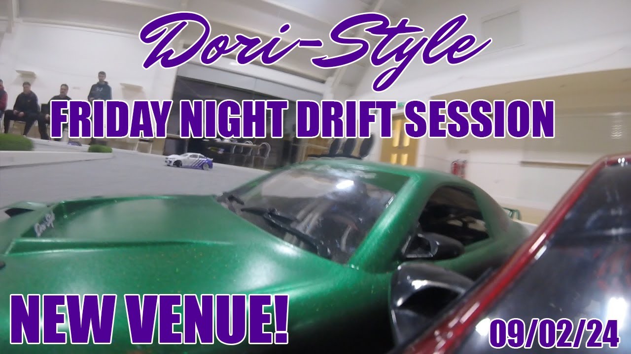 Dori-Style RC Drifting - Friday Night Drift Sesh, 09/02/24
