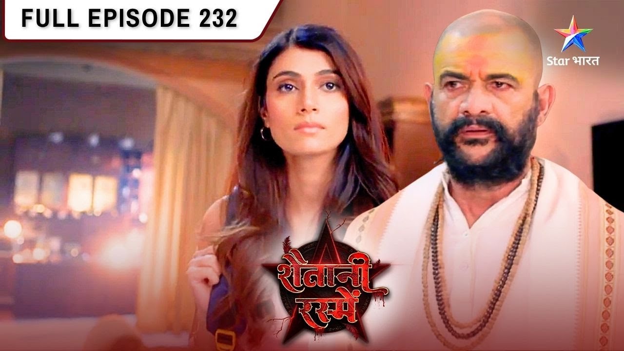 Shaitani Rasmein | Darr Gaye Vikram Aur Sumitra | FULL EPISODE- 232 | शैतानी रस्में #starbharat