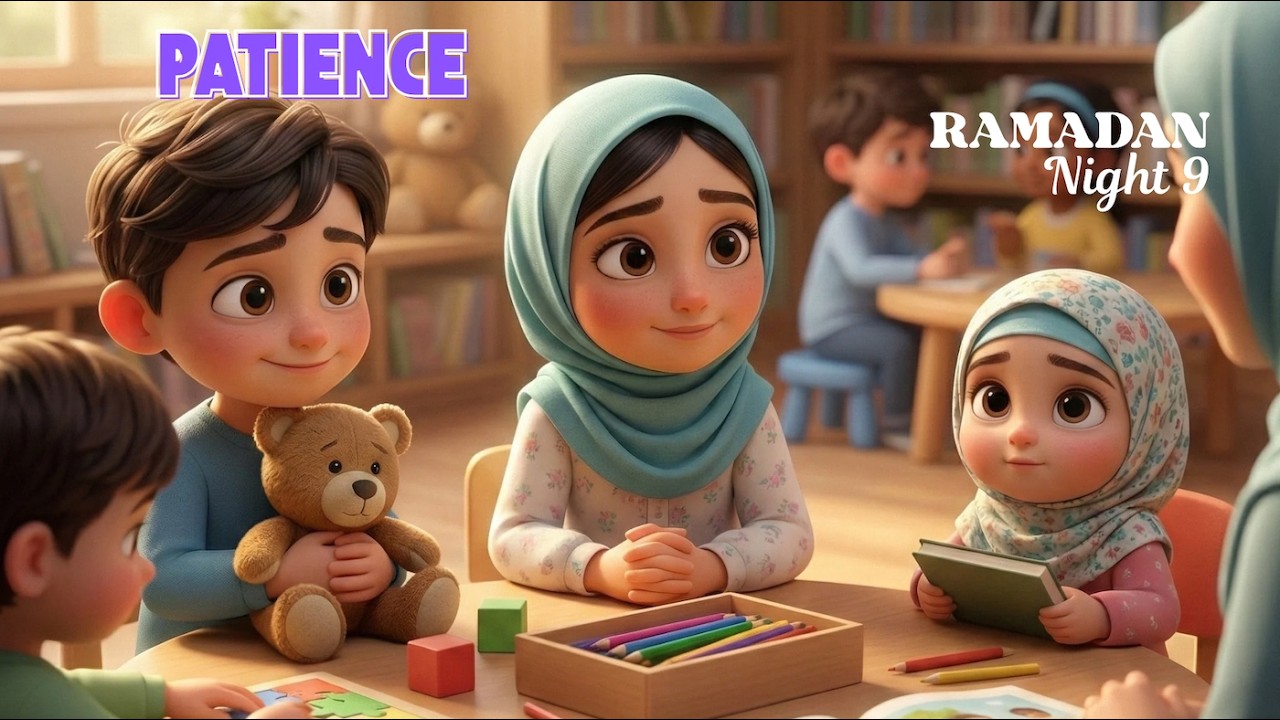 Ramadan Night 9 Night Time Story for Muslim Kids | Evening Storytime Goals and Lessons Patience Sabr