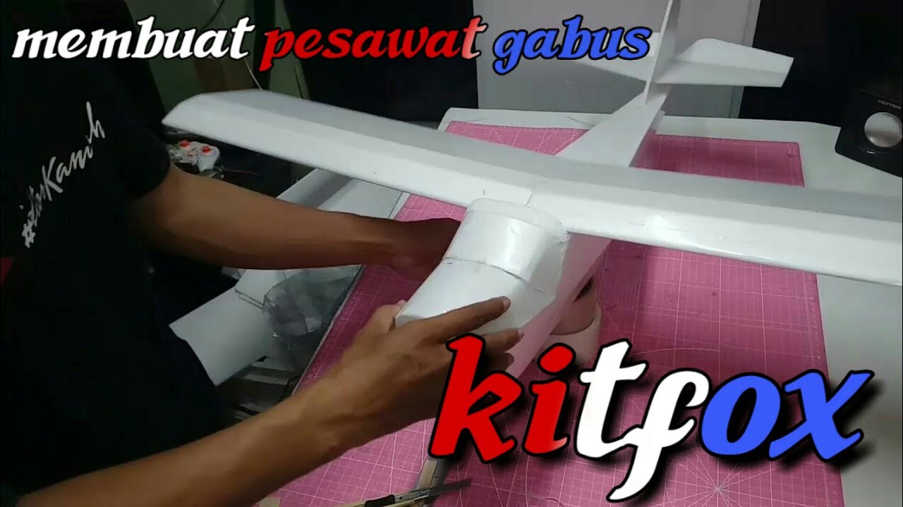 cara membuat pesawat terbang Kitfox dari gabus #pesawatremote #pesawatgabus #rcplane