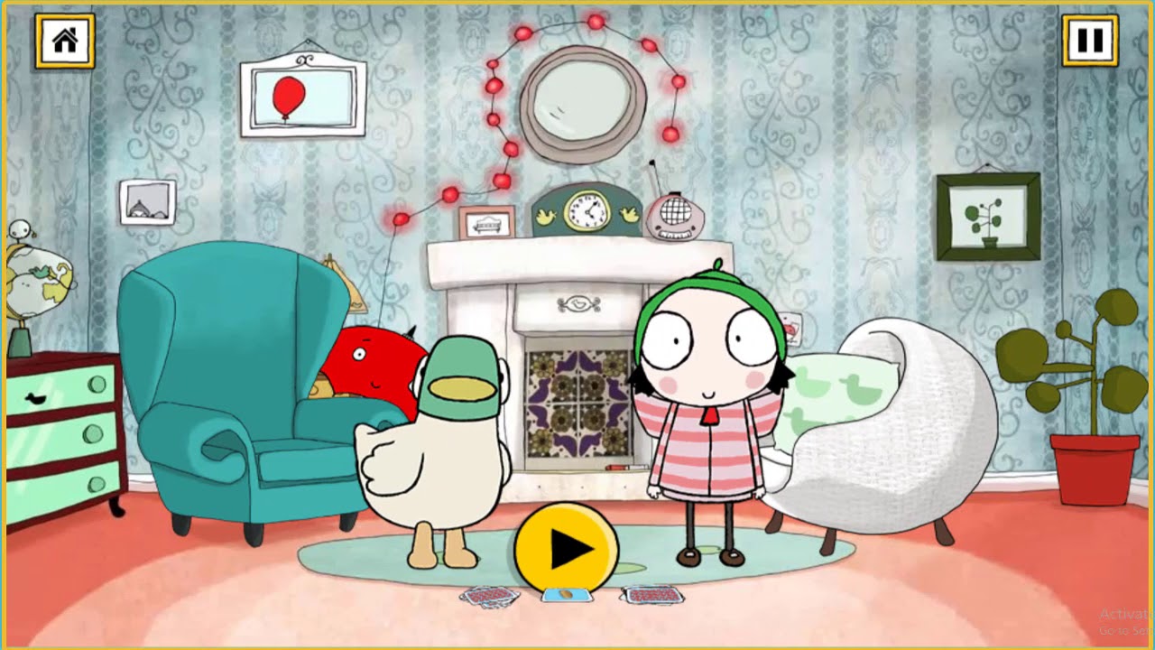 Game Sarah and Duck around the house to find games to play