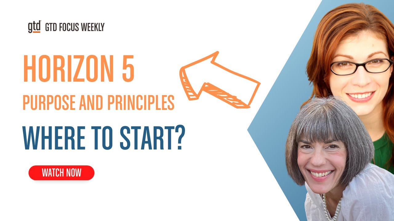 Getting Past the Project Level: Exploring GTD® Horizon 5