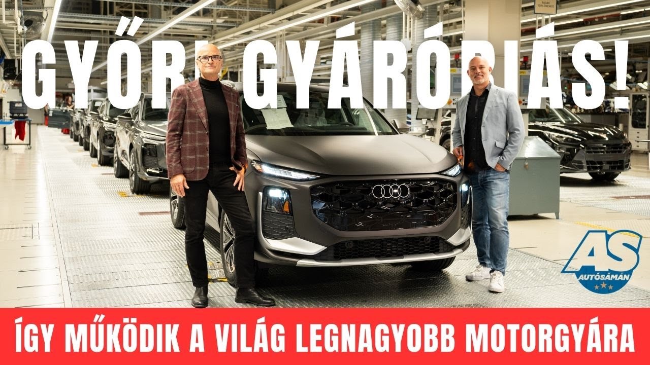 A 13 MILLIÁRD eurós győri AUDI gyár! Exkluzív interjú a járműgyártás vezetőjével!