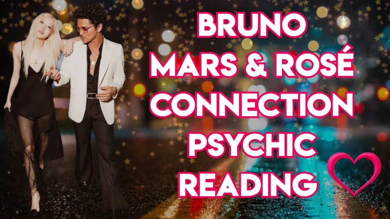 Blackpink's Rosé & Bruno Mars Connection Psychic Reading 🔮 🪶 🪽 🪄 ✨ 🧿 🌌 🩷 🦉 