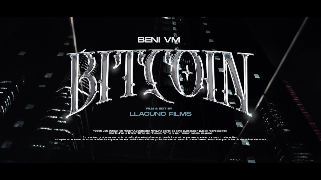 Beni VM - Bitcoin (Video Oficial) #SPANISHDRILL