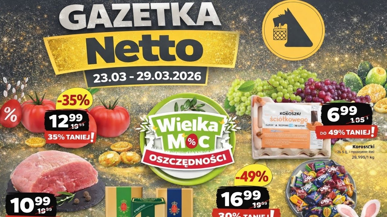 NETTO od poniedziałku 23.03.2026! 💥 NOWA MEGA GAZETKA!  HITY CENOWE NETTO 23.03-29.03.2026