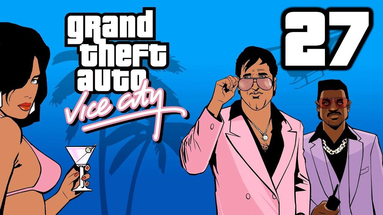 #27 - Ограбление банка || Grand Theft Auto: Vice City